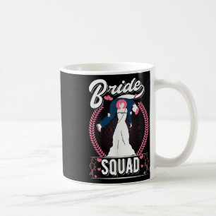 Bride Squad Groom Game Is Over Bachelor Party Coffee Mug