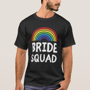 Bride Squad LGBT Lesbian Wedding Party Women Bache T-Shirt