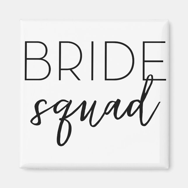 Bride-Squad Magnet (Front)