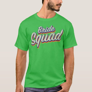Bride Squad Matching Hens Bridesmaids Vintage Retr T-Shirt