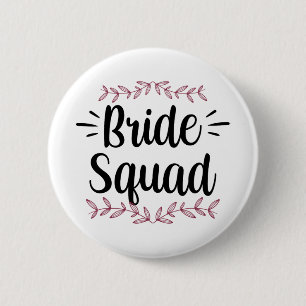 Bride Squad Party Wedding Bachelorette Cute 1 6 Cm Round Badge