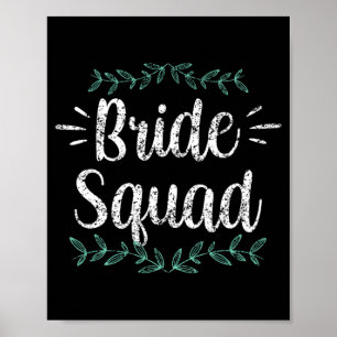Bride Squad Party Wedding Bachelorette Cute  Poster