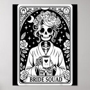 Bride Squad Skeleton Wedding Bachelorette Gothic Poster