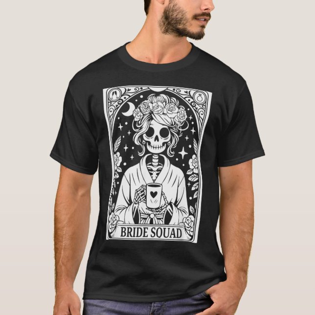 Bride Squad Skeleton Wedding Bachelorette Gothic T-Shirt (Front)