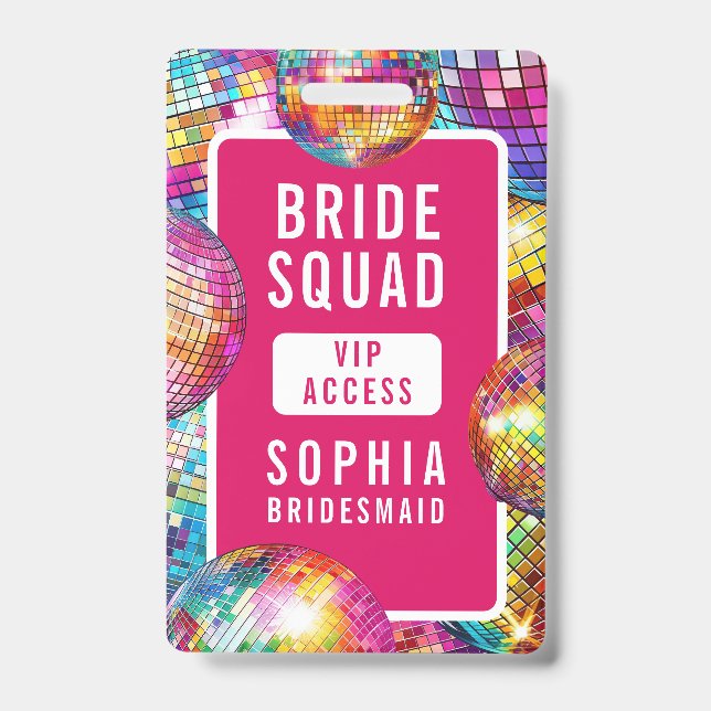Bride Squad VIP Disco Ball Photo Bachelorette ID Badge (Front)