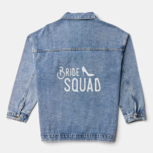 Bride Squad Wedding Shower  For Bridesmaid Best Fr Denim Jacket