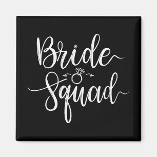Bride Squad Wedding Team Bridal Bachelorette Party Magnet