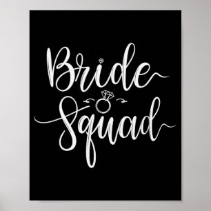 Bride Squad Wedding Team Bridal Bachelorette Party Poster