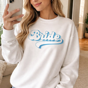 Bride Sweatshirt – Wedding Day Cozy Style T-Shirt