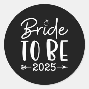 Bride To Be 2025 Bachelorette Party Bridal Party M Classic Round Sticker