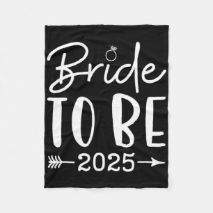 Bride To Be 2025 Bachelorette Party Bridal Party M Fleece Blanket