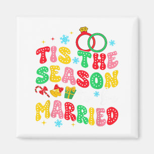 Bride To Be Bachelorette Party Tis The Season To B Magnet
