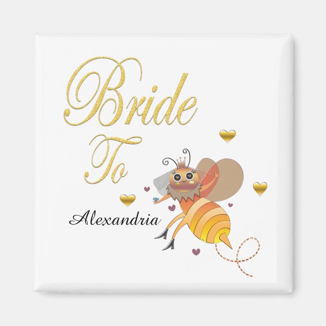 Bride To Be Bee Bridal Wedding Personalise Magnet (Front)