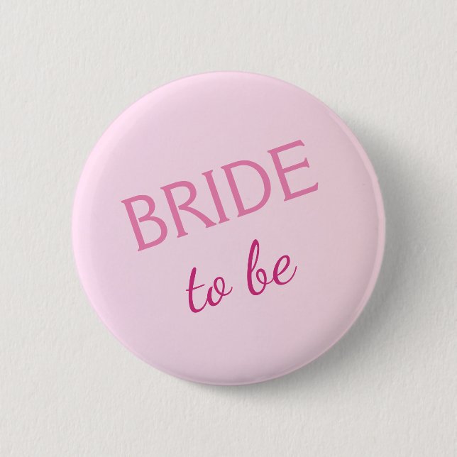 Bride To Be Button Pastel Pink (Front)