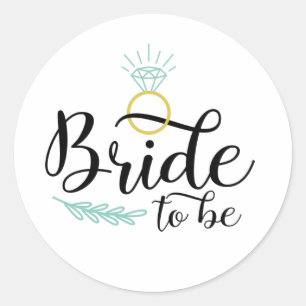 Bride To Be Classic Round Sticker