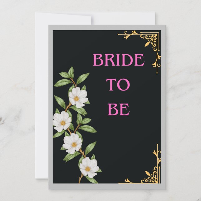 "BRIDE TO BE" DARK BLACK FLORAL WEDDING NIGHT INVITATION (Front)