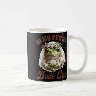 Bride To Be Frog Bridal Bachelorette In My Feral B Coffee Mug