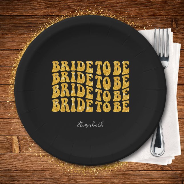 Bride to Be Gold Glitter Text with Name, Black Paper Plate (Creator Uploaded)