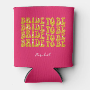 Bride to Be Gold Glitter Text with Name, Pink Can Cooler