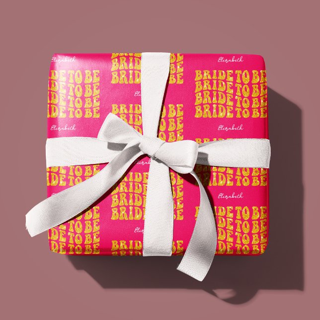 Bride to Be Gold Glitter Text with Name, Pink Wrapping Paper (Creator Uploaded)