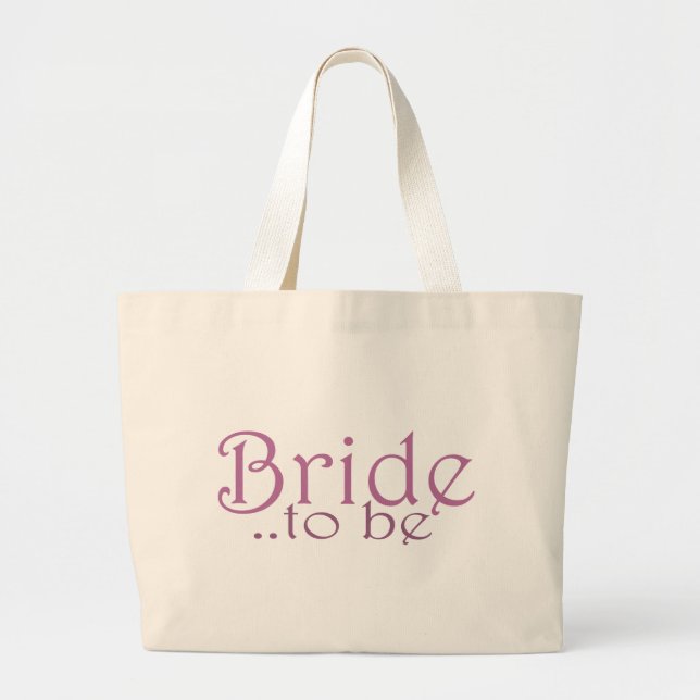 Bride to be large tote bag (Front)