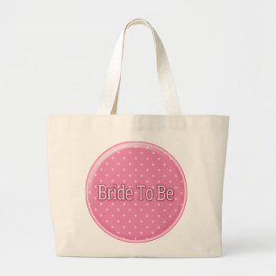 Bride To Be Large Tote Bag