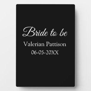 Bride to be name date black white bridal shower we plaque