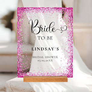 BRIDE TO BE! Pink Glitter Bridal Shower  Acrylic Sign