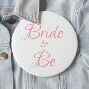 Bride to Be Pink Script Wedding Elegant Simple 6 Cm Round Badge