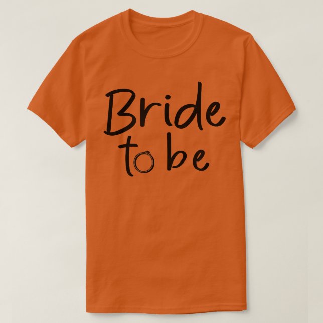 Bride To Be Ring Matching Couple Party Tees Cute W (Design Front)