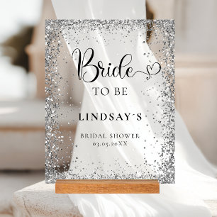 BRIDE TO BE! Silver Glitter Bridal Shower Acrylic Sign