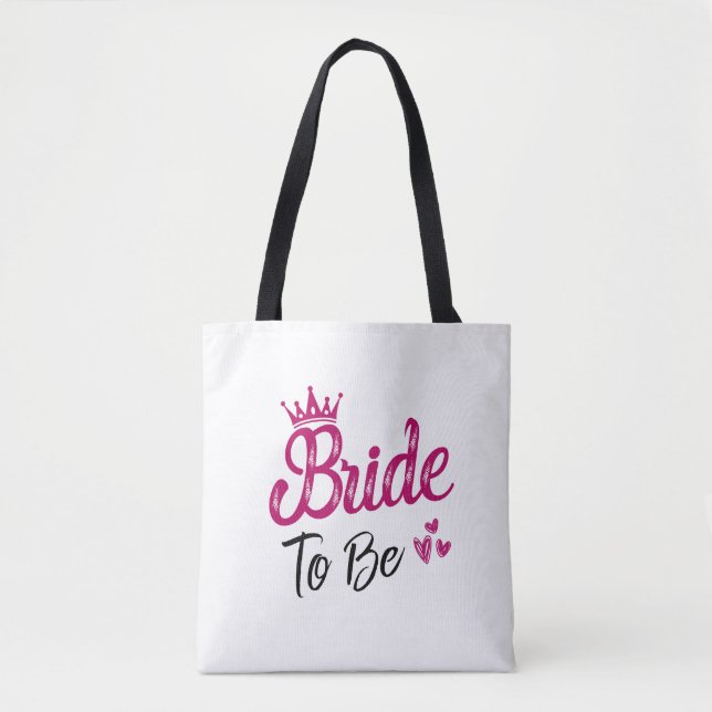 "Bride to be" Tote Bag (Front)