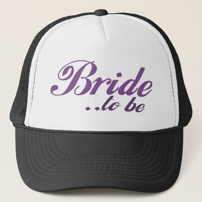Bride to be trucker hat (Front)