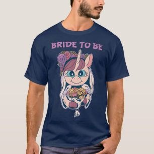 Bride To Be Unicorn Wedding Hen Party Bride  T-Shirt