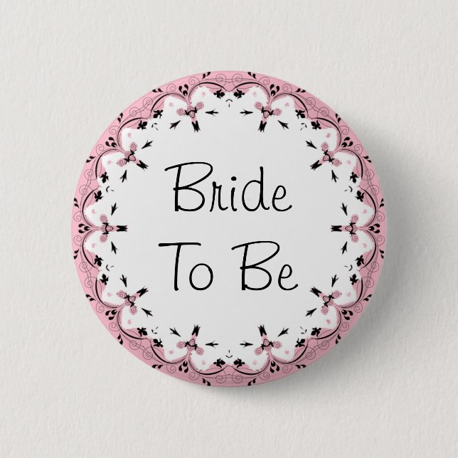 Bride To Be Wedding Bridal Shower Party Button (Front)