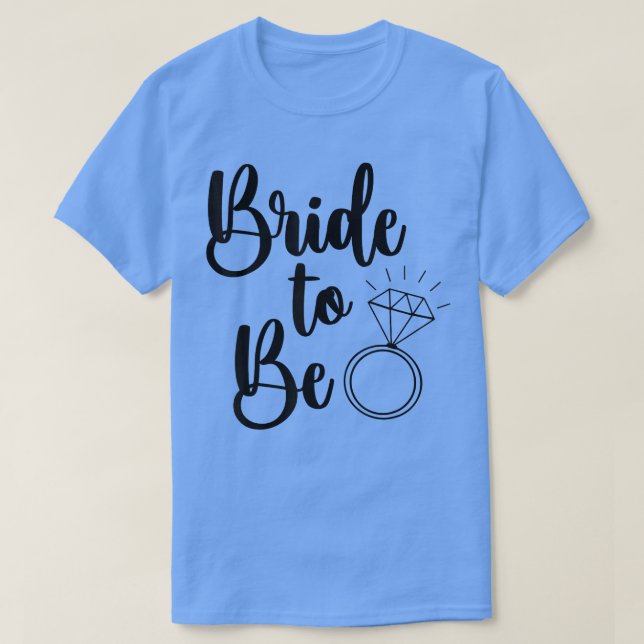 Bride To Be Wedding Ring Future Mrs T-Shirt (Design Front)