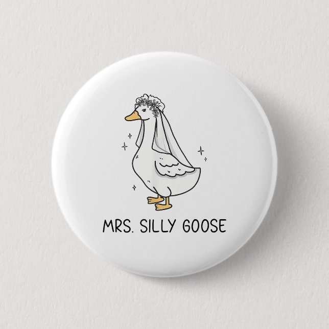 Bride To Be Wedding Silly Bride Goose Gettin Loose 6 Cm Round Badge (Front)