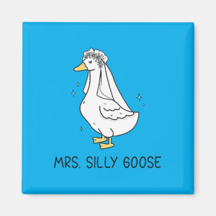 Bride To Be Wedding Silly Bride Goose Gettin Loose Magnet