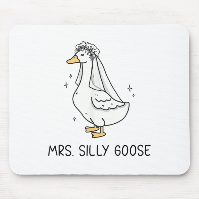 Bride To Be Wedding Silly Bride Goose Gettin Loose Mouse Pad (Front)