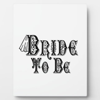 Bride To Be With Veil, Fancy Black Type Plaque