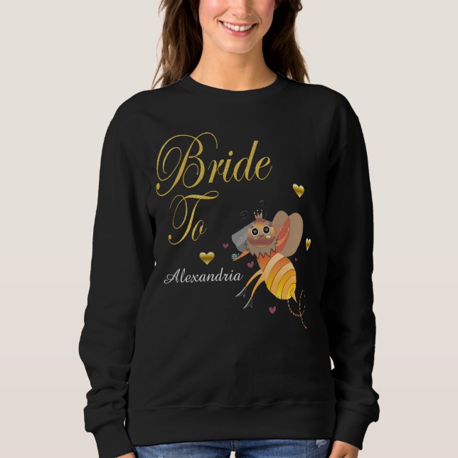 Bride To Bee Bridal Personalise Sweatshirt (Front)