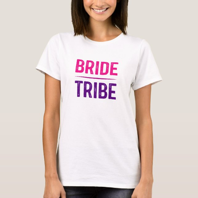 Bride Tribe Bachelorette Party T-Shirt (Front)