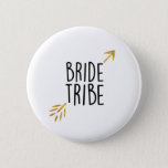 {Bride Tribe} Black & Gold 6 Cm Round Badge<br><div class="desc">Celebrate your bachelorette party in style</div>