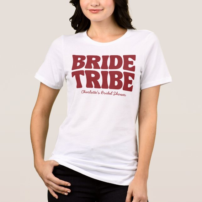 Bride Tribe Burgundy Bridal Shower Tri-Blend Shirt (Front)