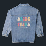 Bride Tribe Funky Retro Vintage Bachelorette Party Denim Jacket<br><div class="desc">Bride Tribe Funky Retro Vintage Bachelorette Party Denim Jacket with custom name</div>