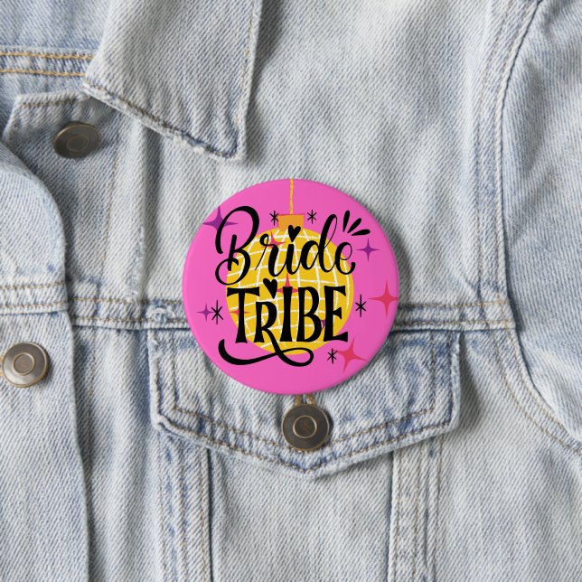 Bride Tribe Large 3" round 7.5 Cm Round Badge (In Situ)