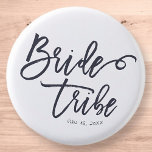 Bride Tribe Modern and Simple Handwritten 3 Cm Round Badge<br><div class="desc">Composed of serif and playful cursive script typography. All against a backdrop of white background. This design is simple,  modern and fun!

This is designed by White Paper Birch Co.,  exclusive for Zazzle.

Available here:
http://www.zazzle.com/store/whitepaperbirch</div>