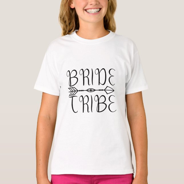 Bride Tribe new T-Shirt (Front)