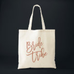 Bride Tribe Rose Gold Script Tote Bag<br><div class="desc">Cute and stylish "Bride Tribe" bag featuring a beautiful brush script font in a rose colour.</div>
