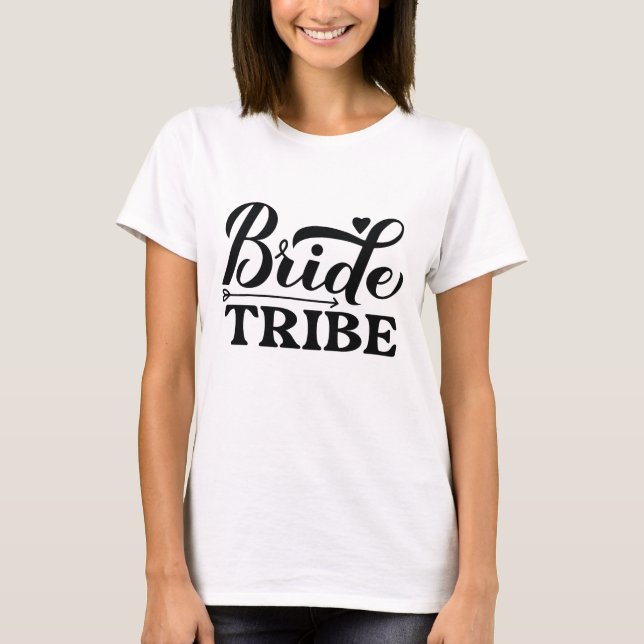 Bride Tribe T-Shirt (Front)